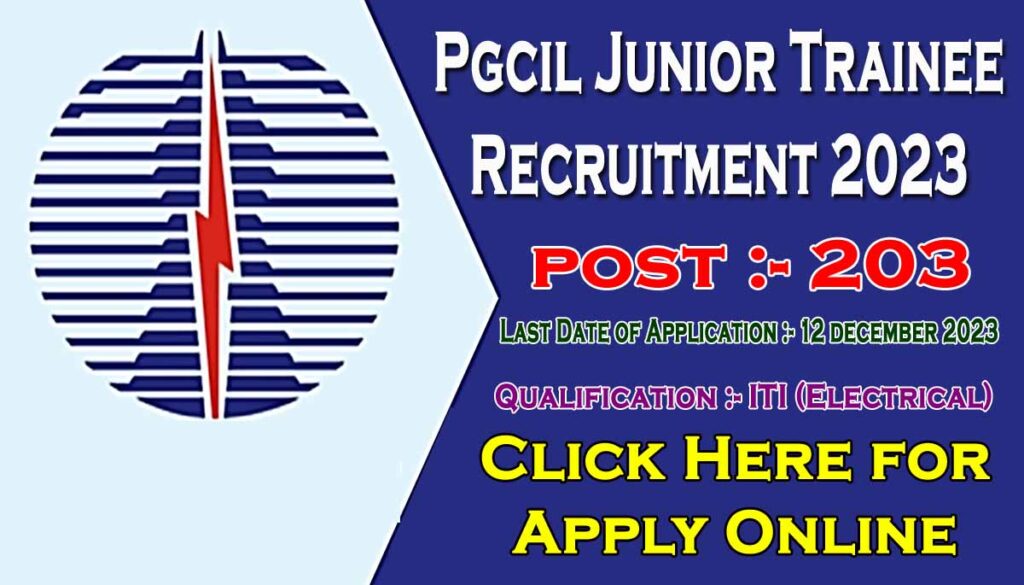 PGCIL Junior Technician Trainee Recruitment 2023 I पीजीसीआईएल जूनियर टेक्नीशियन ट्रेनी में बम्पर भर्ती 1 PGCIL Junior Technician Trainee Recruitment 2023