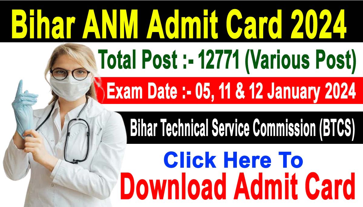 BTSC Bihar ANM Admit Card 2024