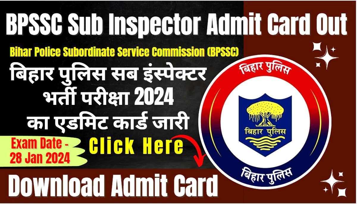 BPSSC Sub Inspector Admit Card 2024 Out, Download Here I बीपीएसएससी एडमिट कार्ड 2024 जारी, ऐसे करें डाउनलोड 1 BPSSC Sub Inspector Admit Card 2024