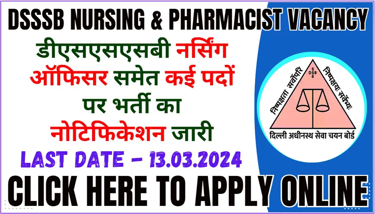 DSSSB Nursing Officer Pharmacist Vacancy 2024