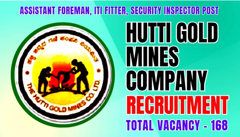 Hutti Gold Mines Company Recruitment 2024