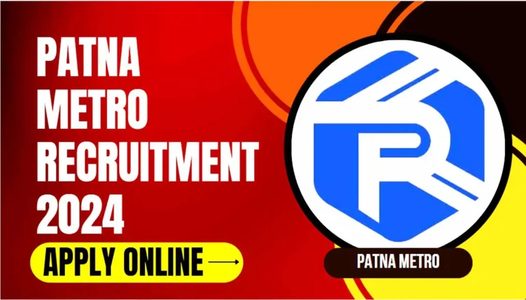 Patna Metro Recruitment 2024